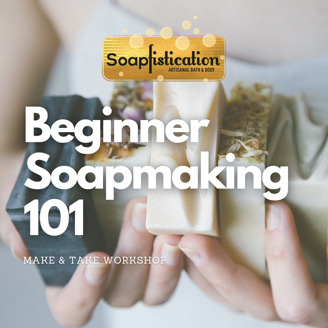 Make & Take: Beginner Soapmaking 101