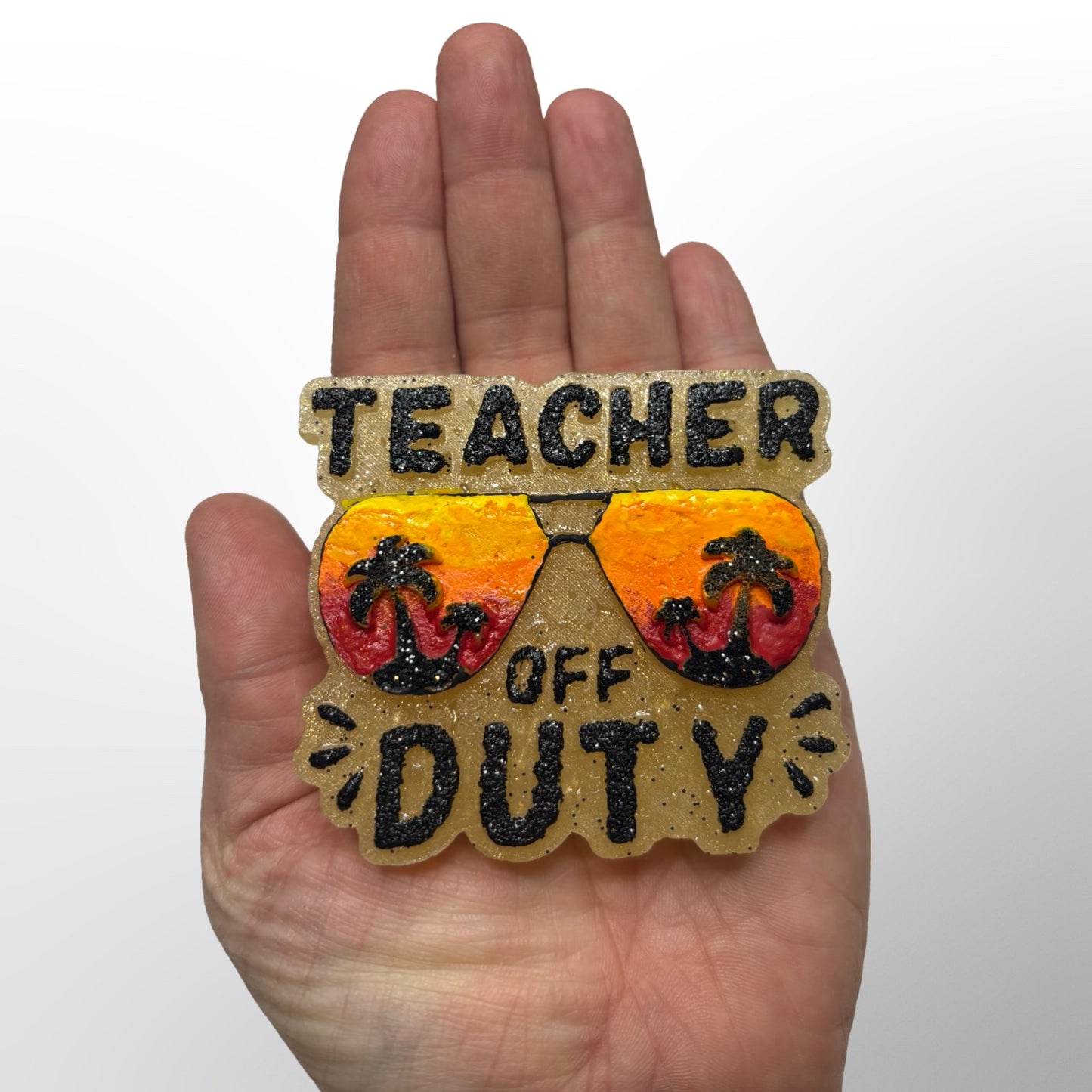 Teacher Off Duty Freshie Mold